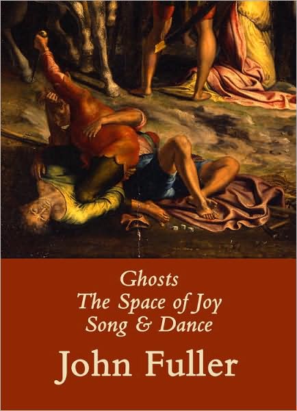 Ghosts, The Space of Joy, Song & Dance
