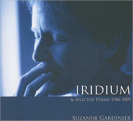 Iridium: And Selected Poems, 1986-2009