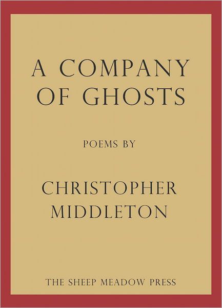 A Company of Ghosts: Poems