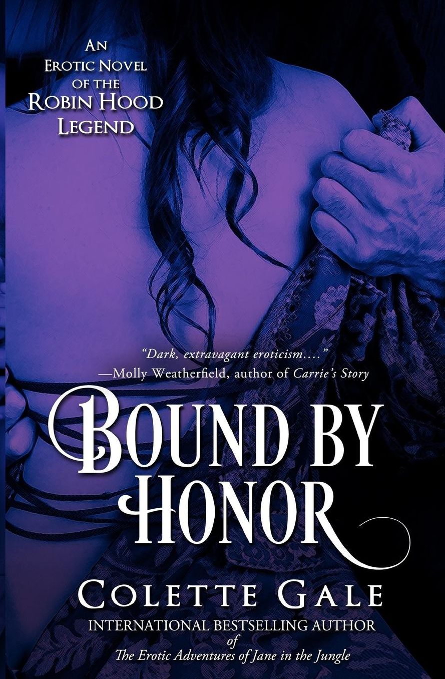 Bound by Honor: An Erotic Novel of the Robin Hood Legend