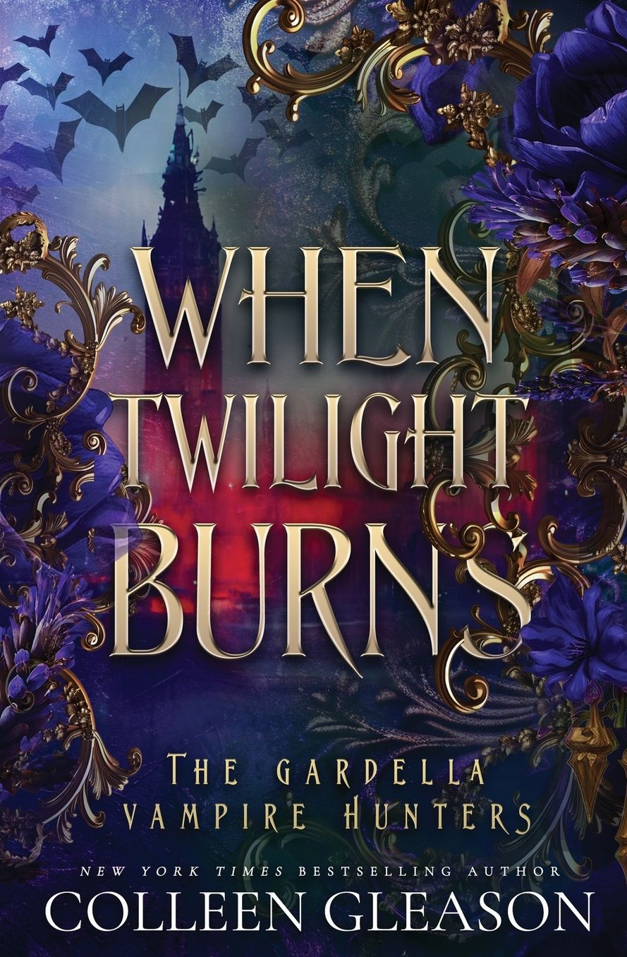 When Twilight Burns: The Gardella Vampire Hunters, 4