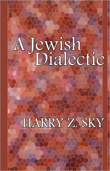 A Jewish Dialectic
