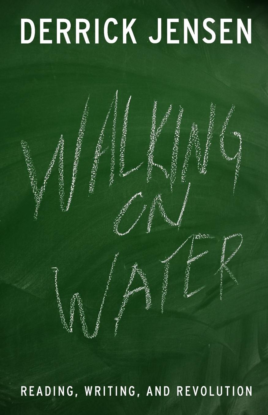 Walking on Water: Reading, Writing, and Revolution