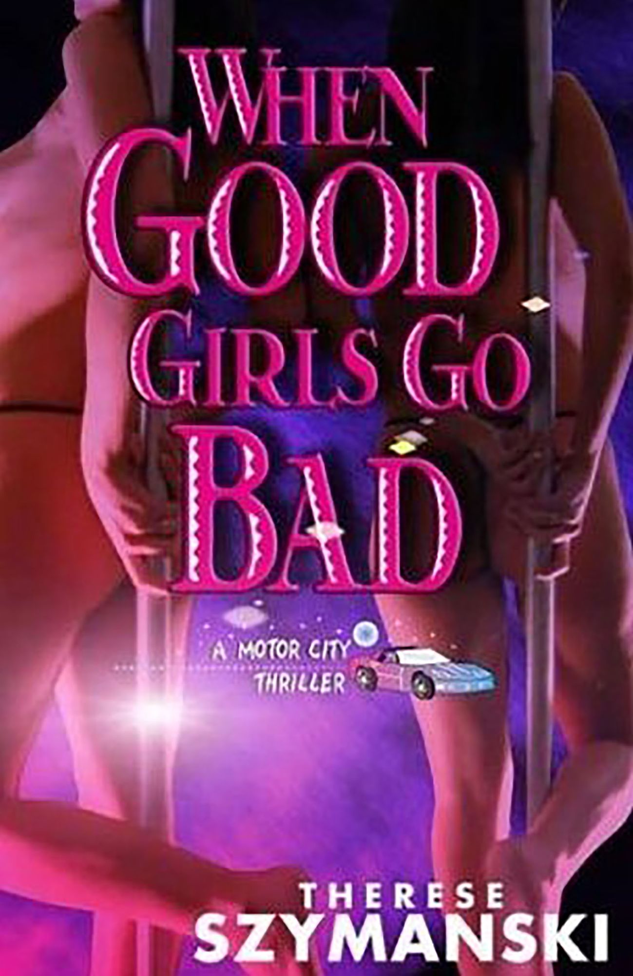 When Good Girls Go Bad