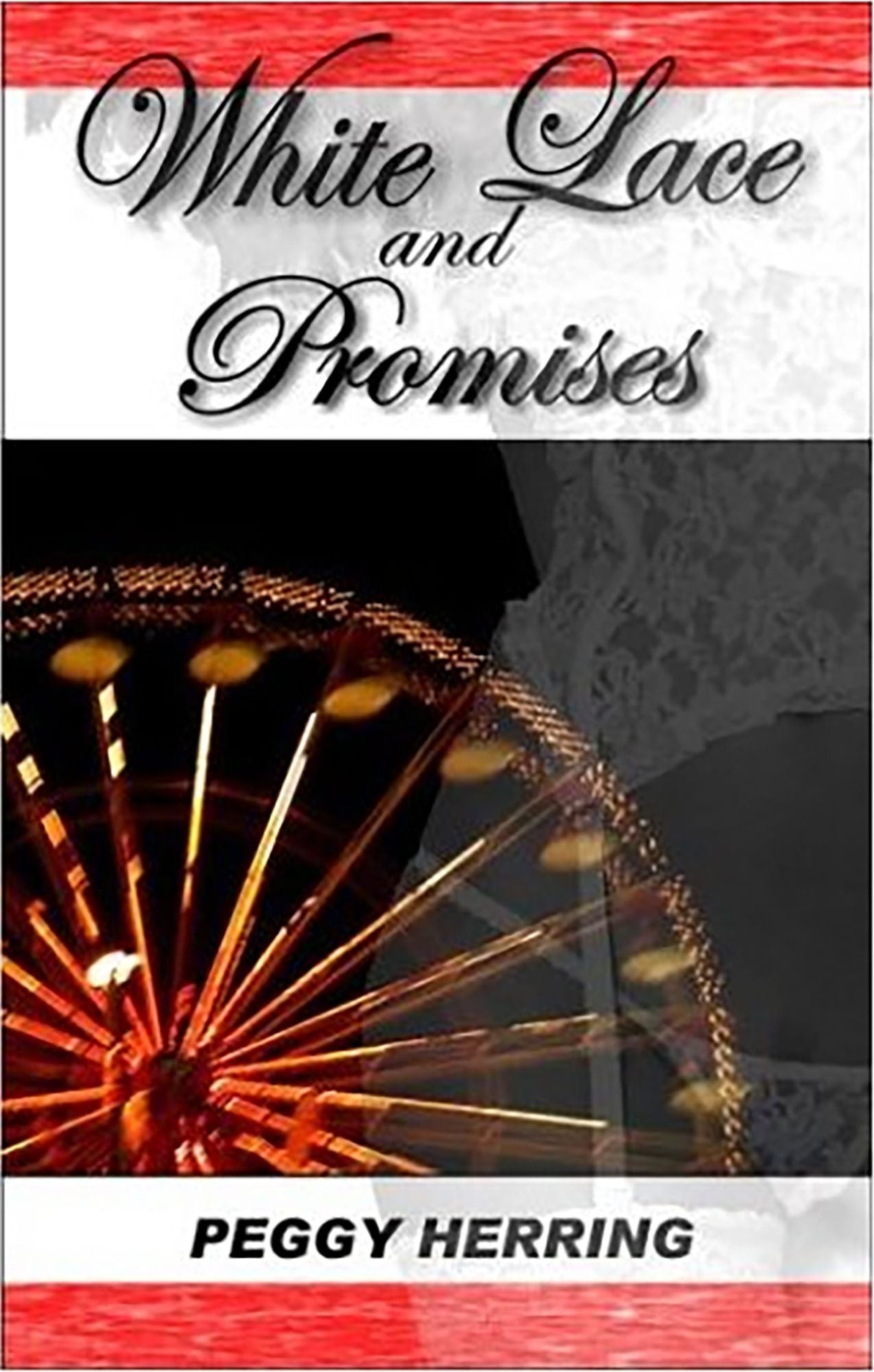 White Lace and Promises