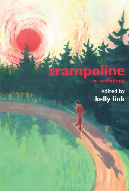 Trampoline: An Anthology