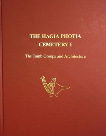 The Hagia Photia Cemetery I: The Tomb Groups and Architecture