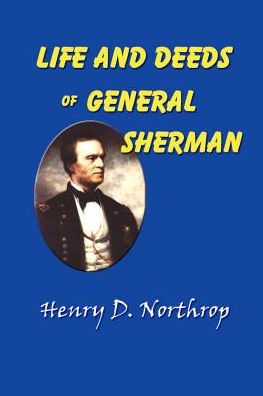 Life And Deeds Of General Sherman