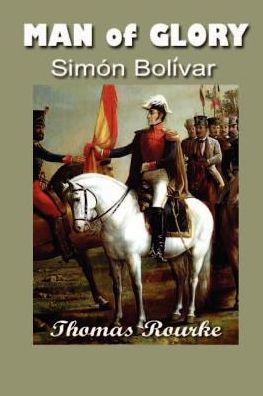 Man of Glory: Simon Bolivan