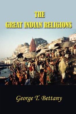 The Great Indian Religions