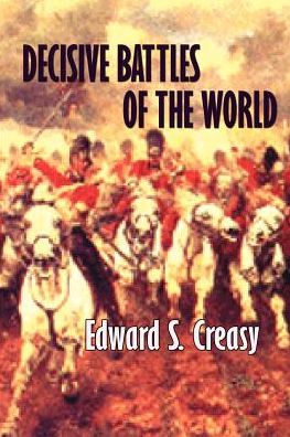 Decisive Battles of the World