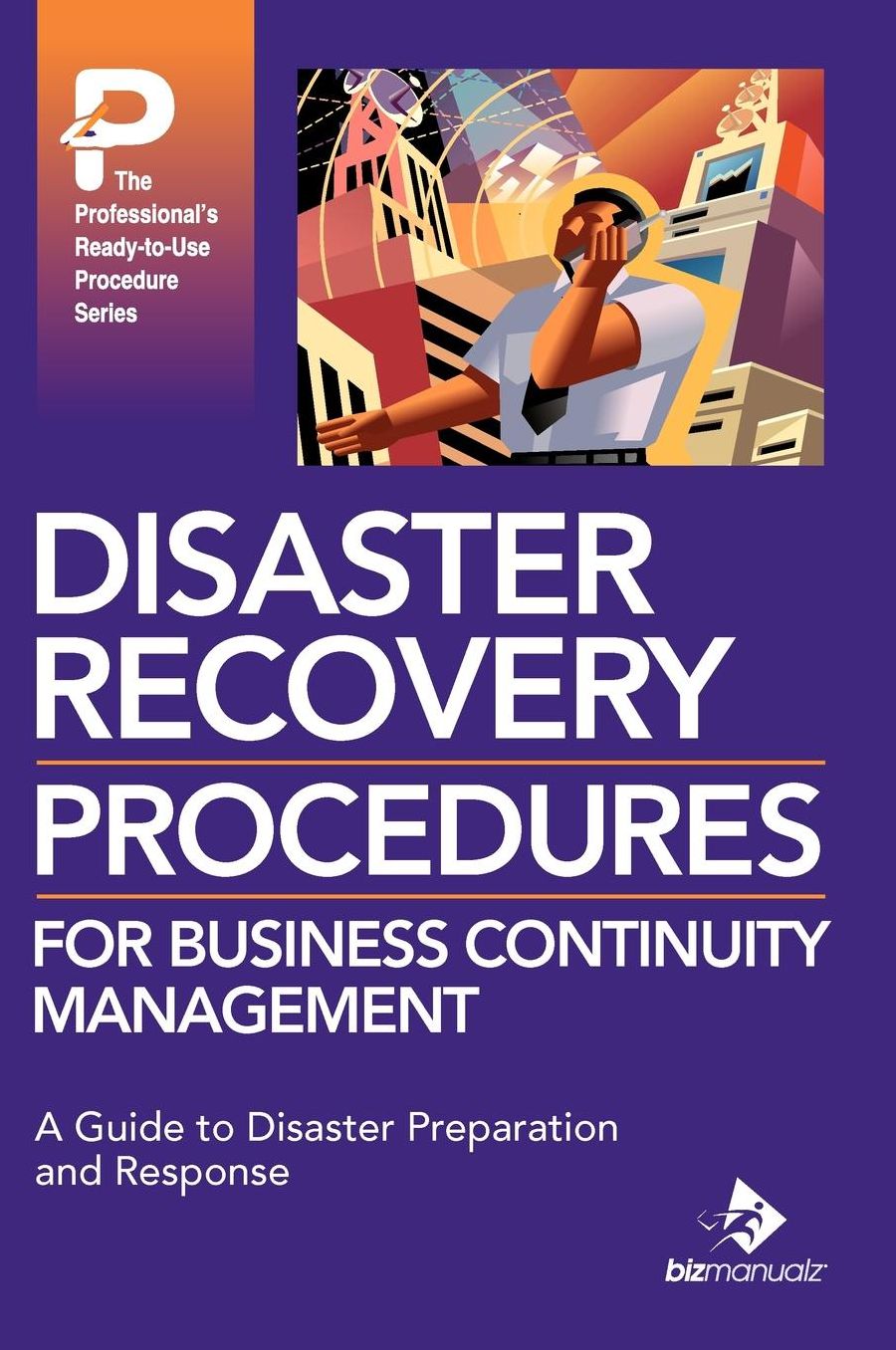 Disaster Recovery Procedures For Business Continuity Management