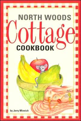 North Woods Cottage Cookbook