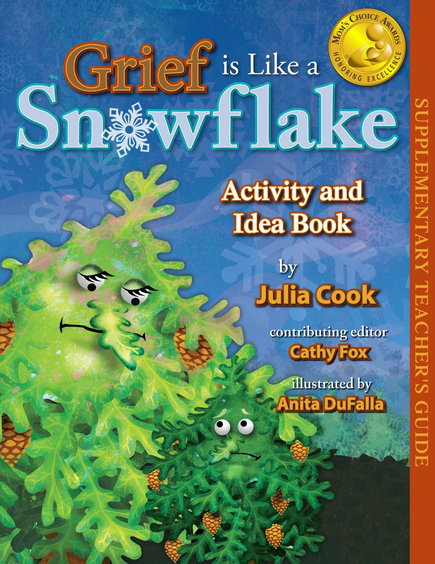 Grief is Like a Snowflake - Activity and Idea Book
