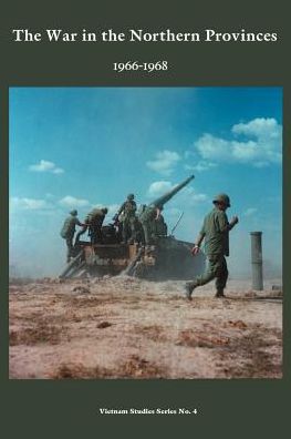 War in the Northern Provinces, 1966-1968