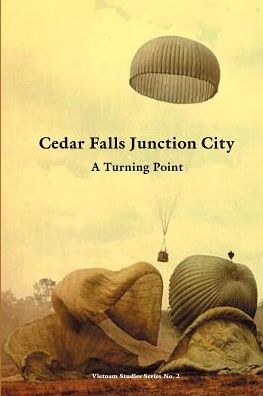 Cedar Falls Junction City: Vietnam Studies