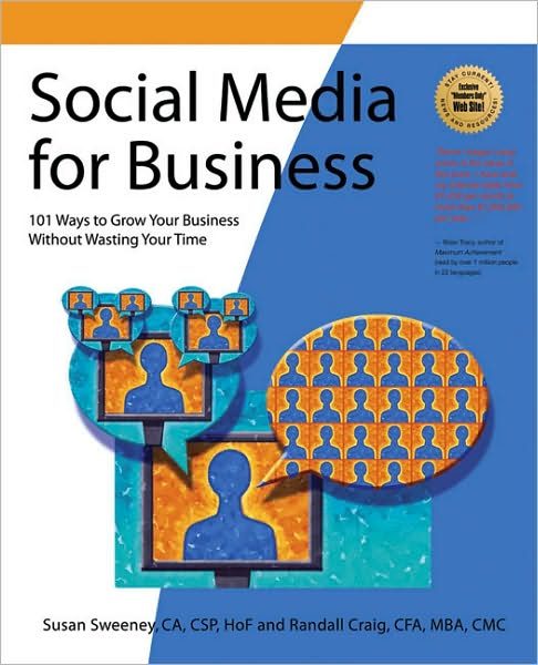Social Media for Business: 101 Ways to Grow Your Business Without Wasting Your Time