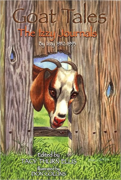 Goat Tales: The Izzy Journals