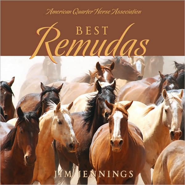 Best Remudas: American Quarter Horse Association
