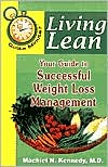 Gotta Minute? Living Lean: Your Guide to Successful Weight Loss Management