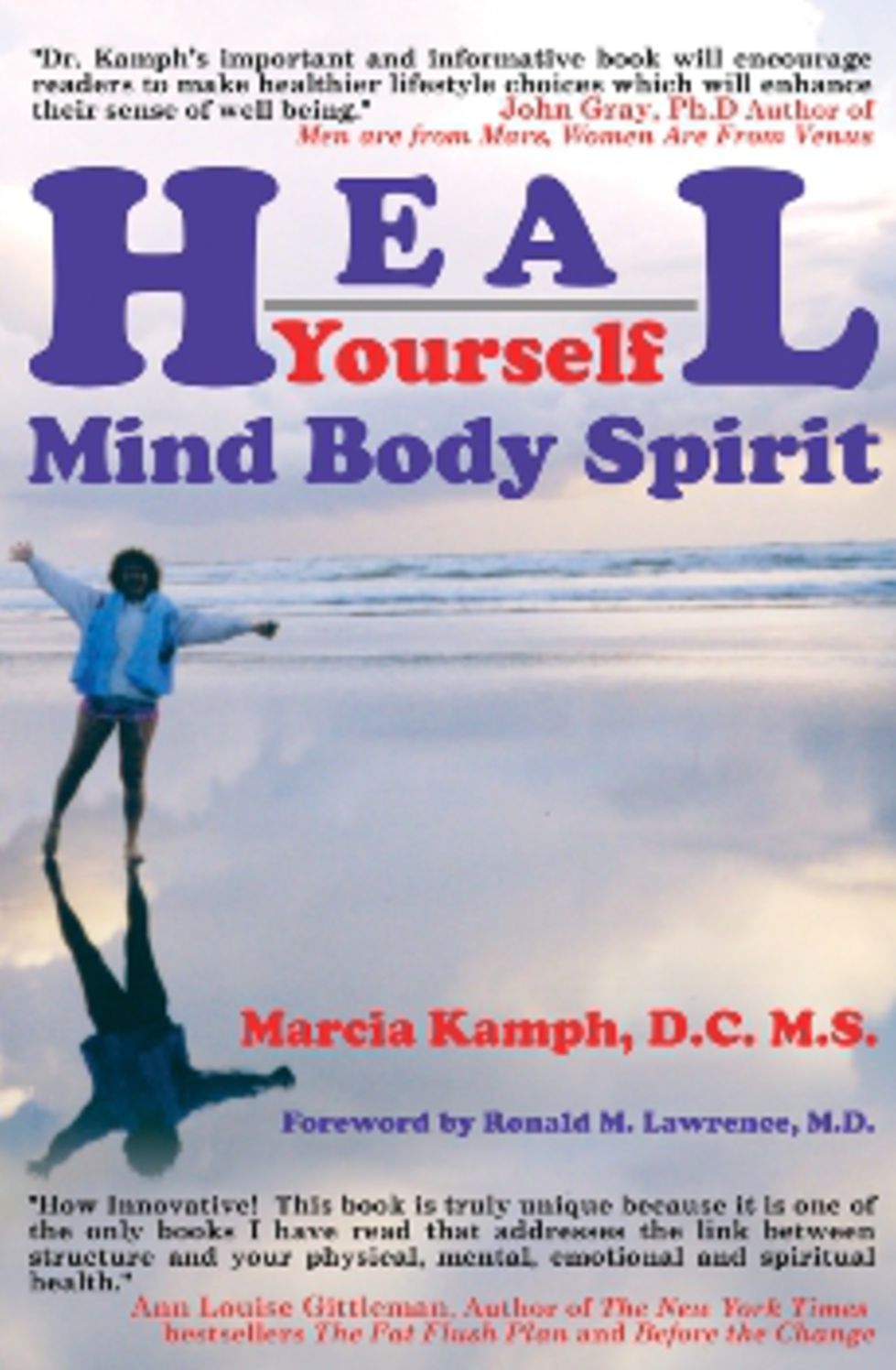 Heal Yourself: Body Mind Spirit