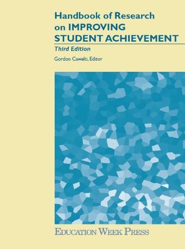Handbook of Research on Improving Student Achievement