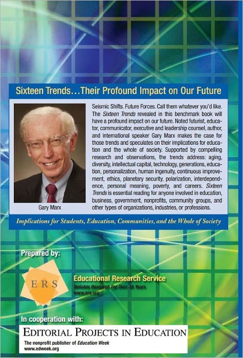 Sixteen Trends, Their Profound Impact on Our Future: Implications for Students, Education, Communities, Countries, and the Whole of Society