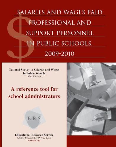 Salaries and Wages Paid Professional and Support Personnel in Public Schools, 2009-2010