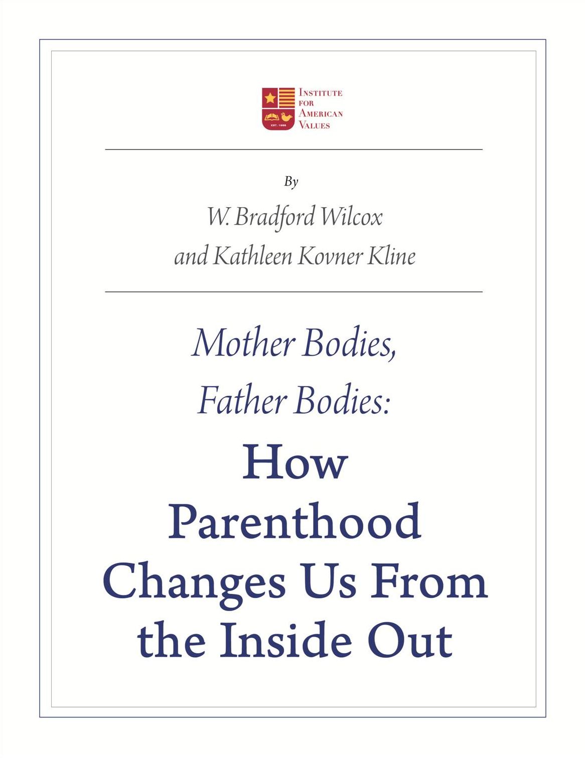Mother Bodies, Father Bodies: How Parenthood Changes Us from the Inside Out