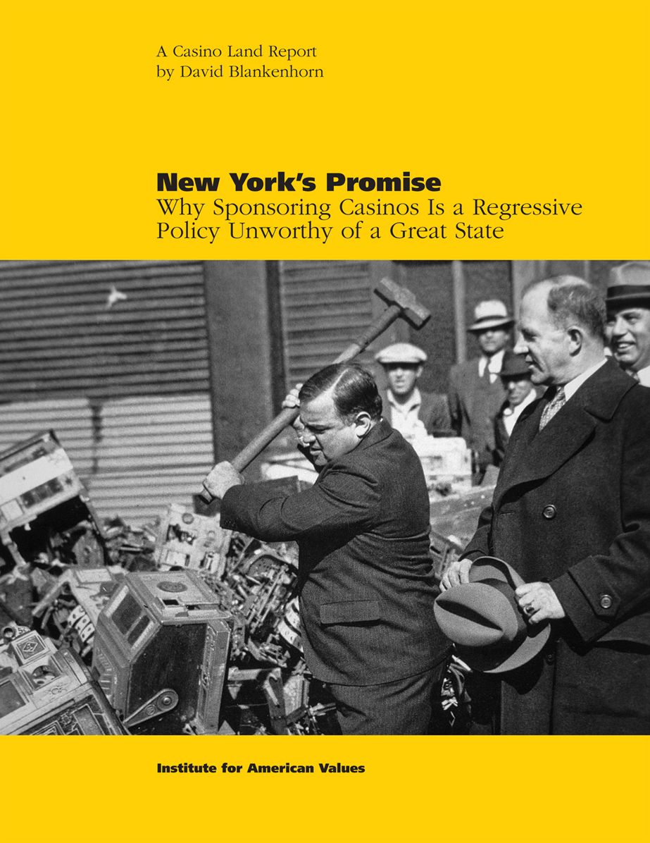 New York's Promise: Why Sponsoring Casinos Is a Regressive Policy Unworthy of a Great State