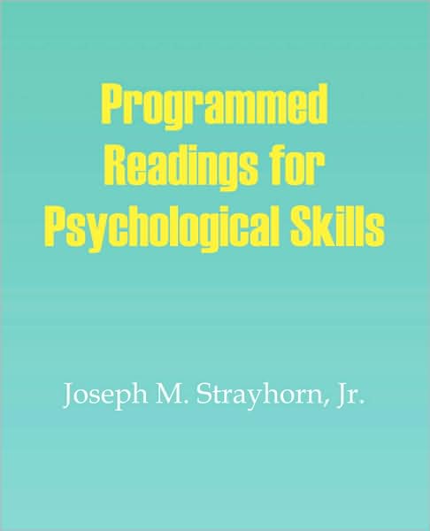 Programmed Readings For Psychological Skills