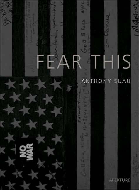 Anthony Suau: Fear This