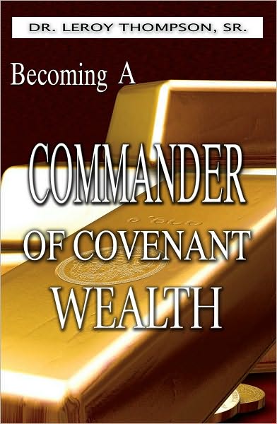 Becoming a Commander of Covenant Wealth