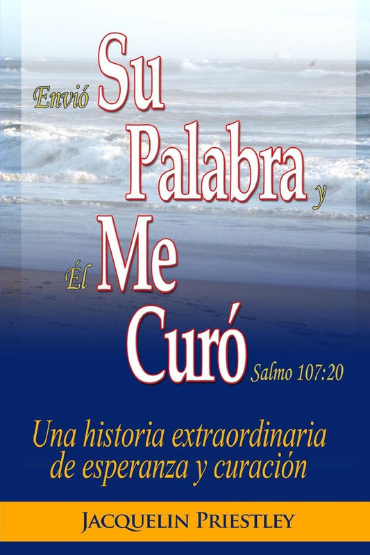 Su Palabra Me Curo