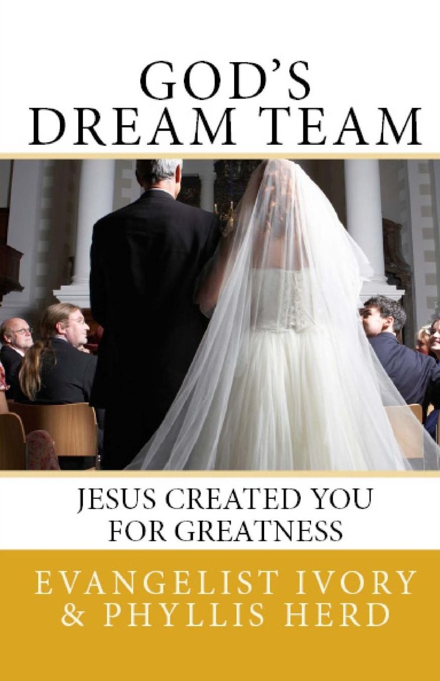 God's Dream Team: Jesus Created You For Greatness