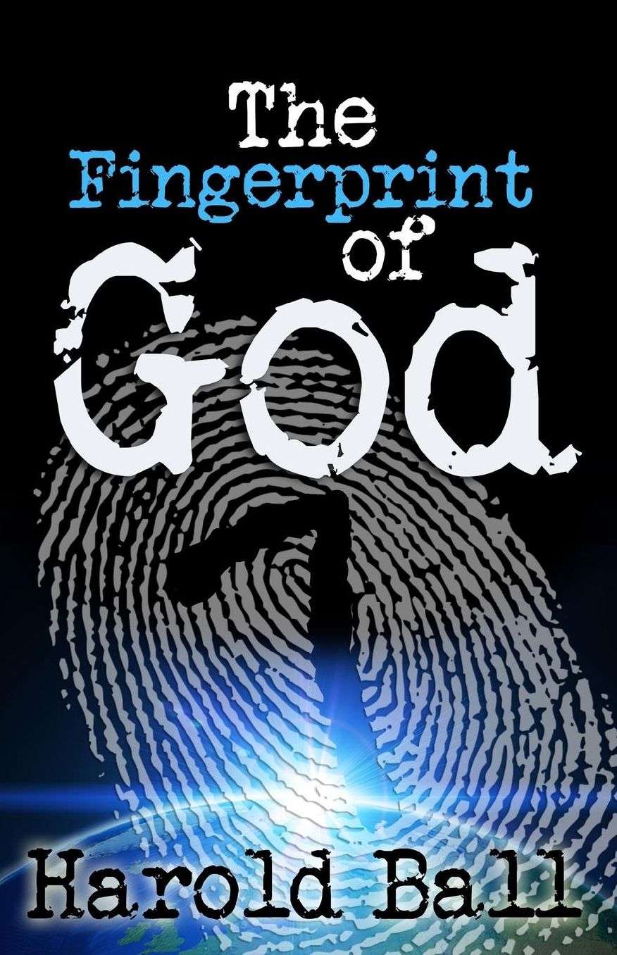 The Fingerprint of God: God is speaking, are you listening?
