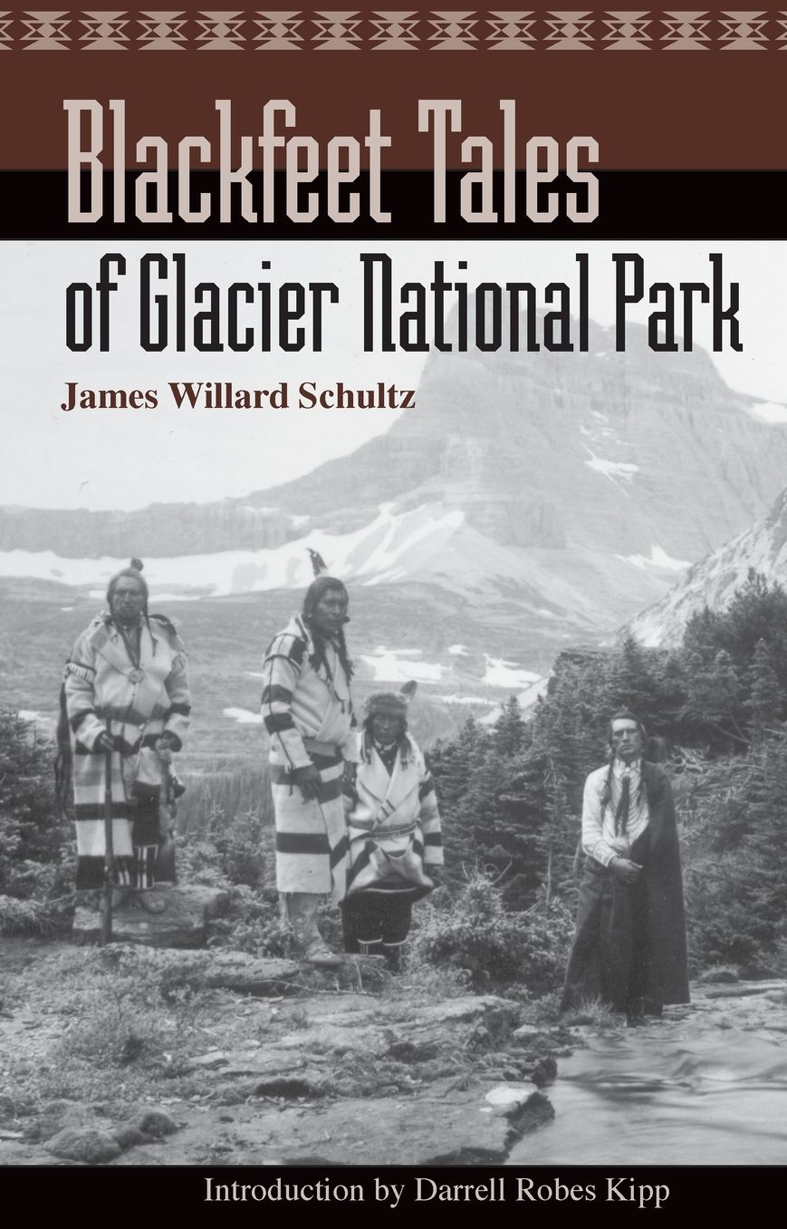 Blackfeet Tales of Glacier Park