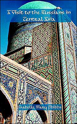 Visit to the Russians in Central Asia