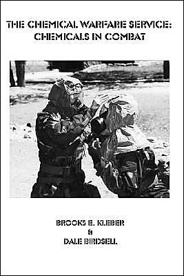 Chemical Warfare Service: Chemicals in Combat