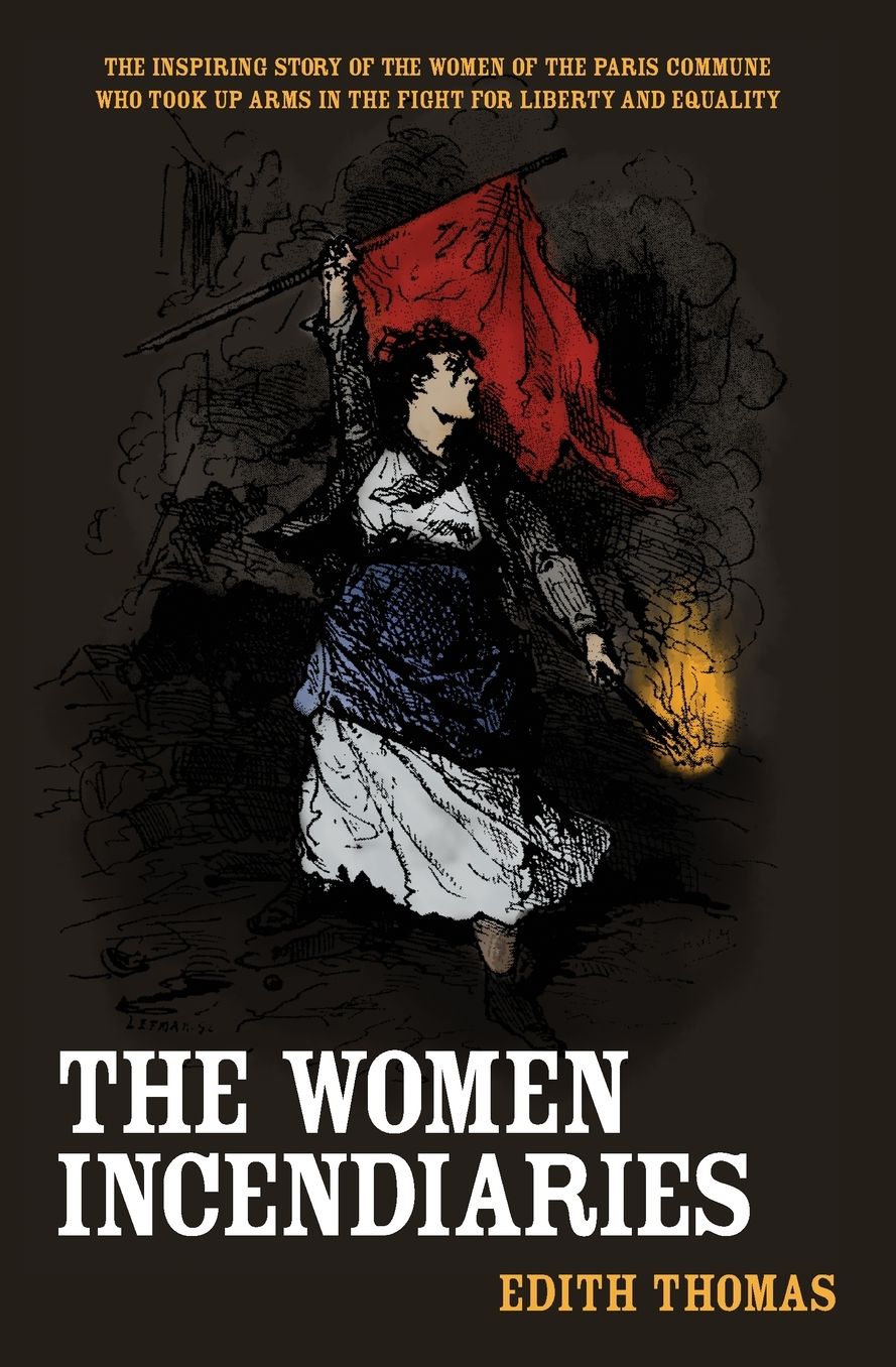 The Women Incendiaries