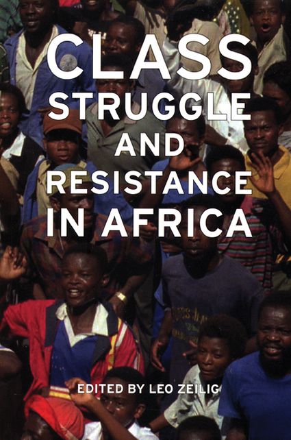 Class Struggle and Resistance in Africa