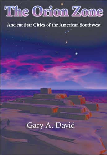 Orion Zone: Ancient Star Cities of the American Southwest