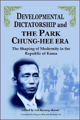 Developmental Dictatorship And The Park Chung-Hee Era