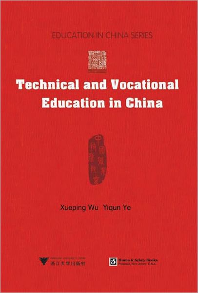 Technical and Vocational Education in China
