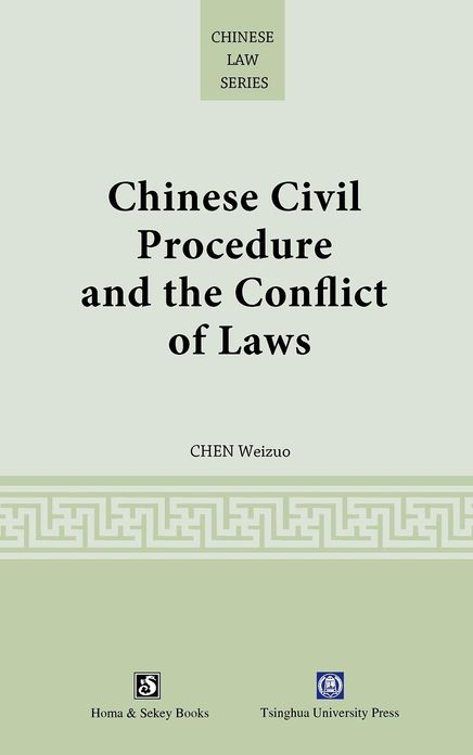 Chinese Civil Procedure and the Conflict of Laws