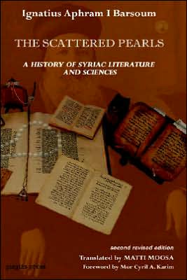 The History Of Syriac Literature And Sciences (2nd Revised Edition)