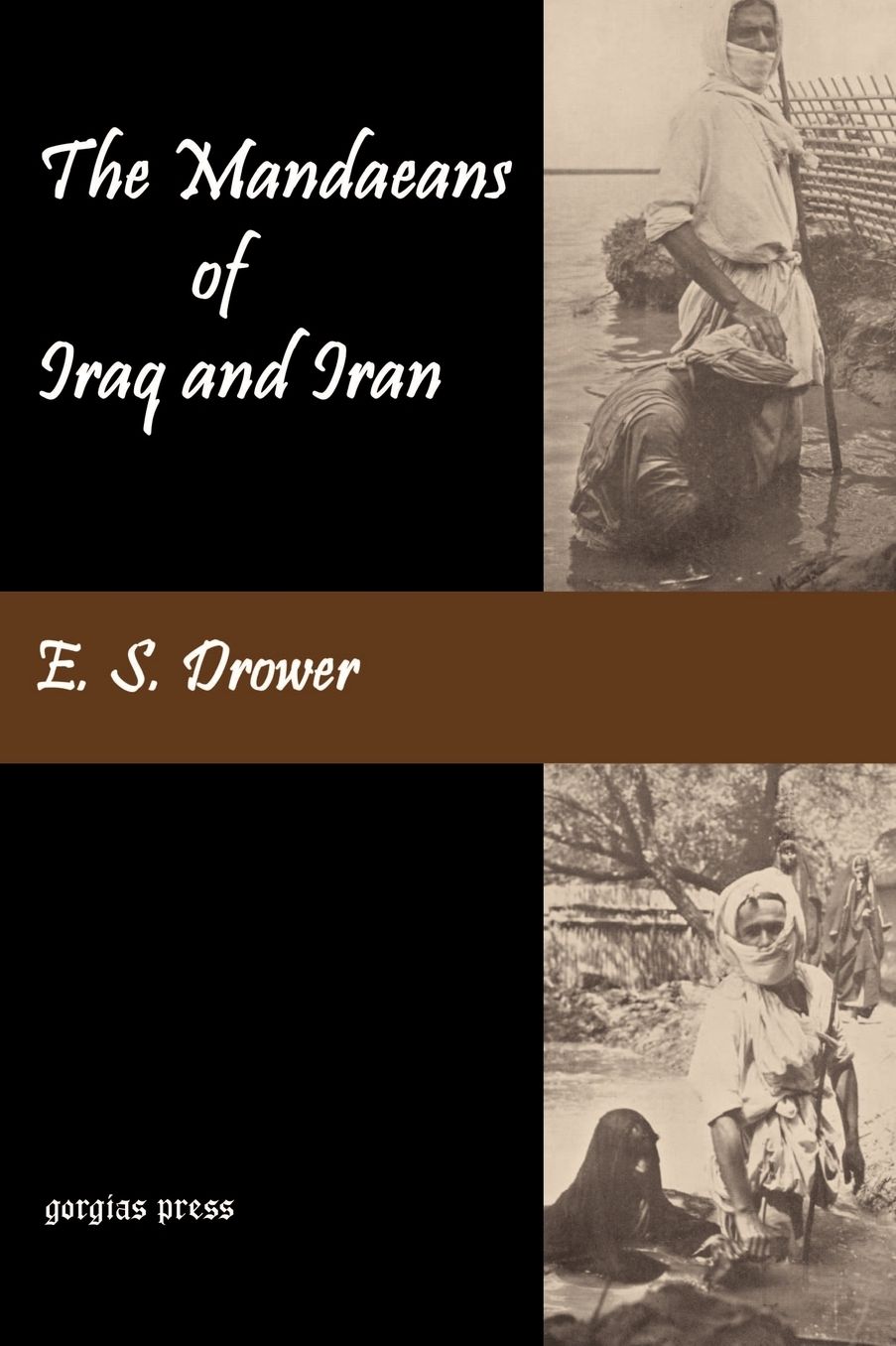 The Mandaeans Of Iraq And Iran