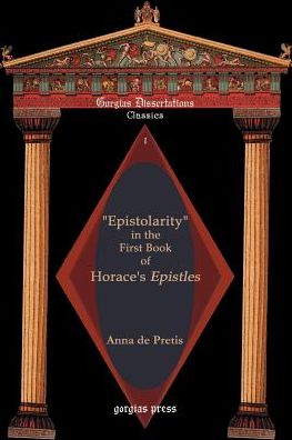 Epistolarity In The First Book Of Horace's Epistles