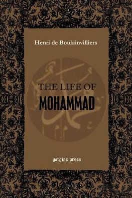 The Life Of Mohammad (Or The Life Of Mahomet)