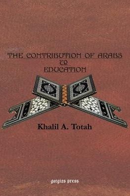 The Contribution Of The Arabs To Education